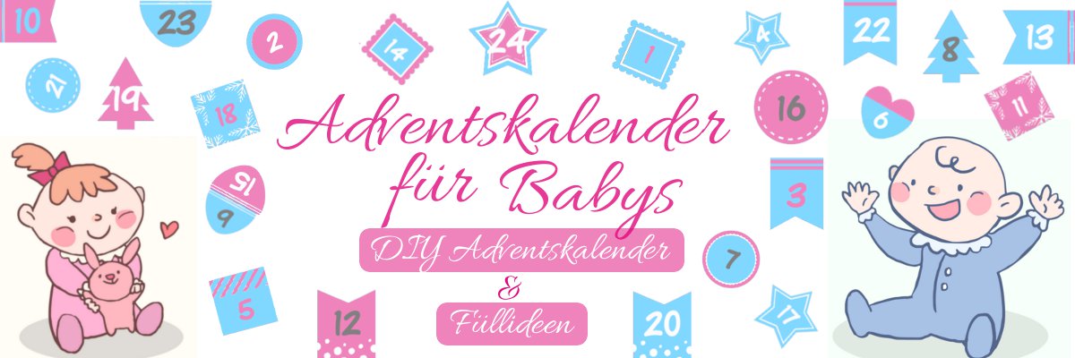 Adventskalender für Baby füllen